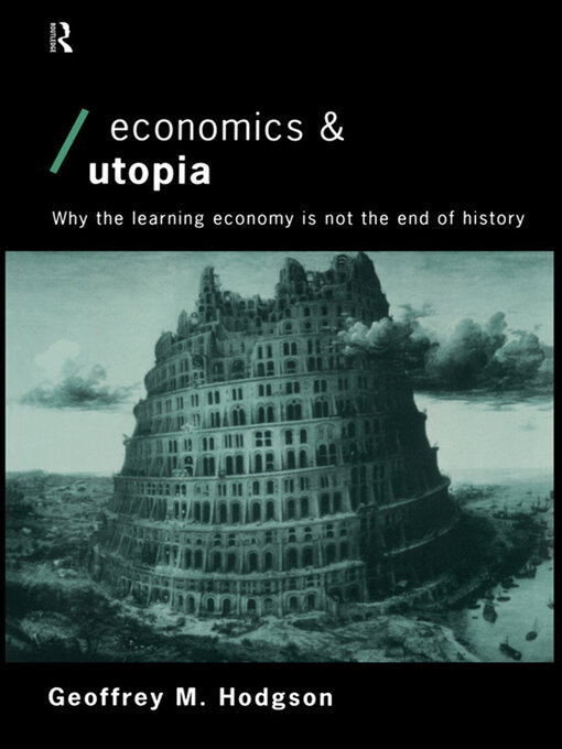 Title details for Economics and Utopia by Geoffrey M Hodgson - Available